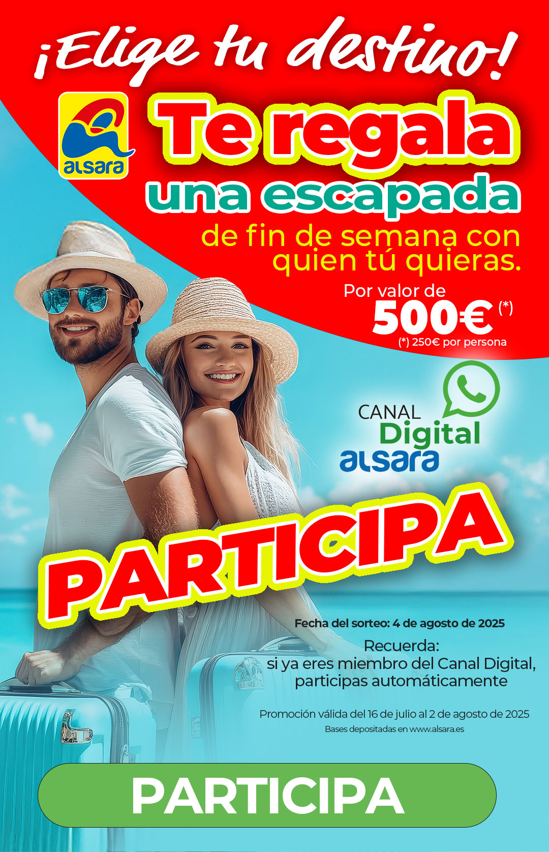 Bases sorteo 1 Escapada de Fin de Semana